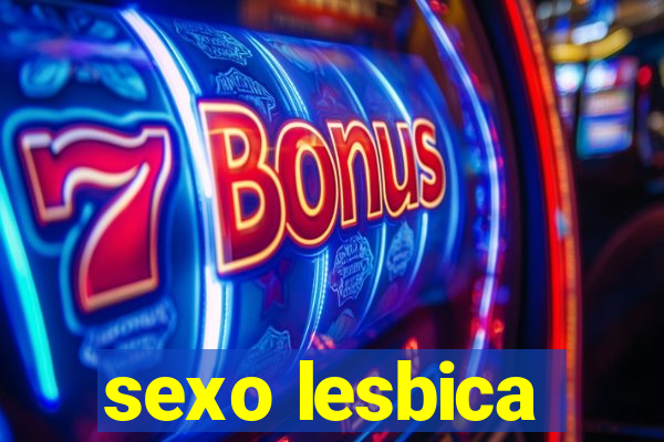 sexo lesbica